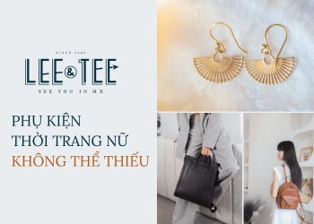 5 phụ kiện thời trang nữ không thể thiếu khi ra khỏi nhà
