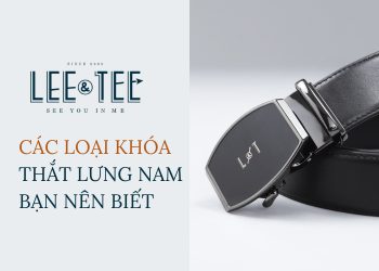 Tìm hiểu về các loại khóa thắt lưng nam bạn nên biết