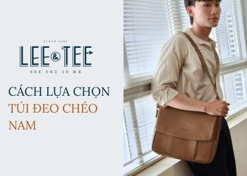 Cách lựa chọn túi đeo chéo cho nam phù hợp