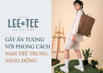 Gây ấn tượng với phong cách nam trẻ trung, năng động