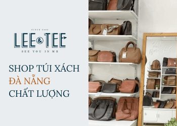 Ghé đâu ở Đà Nẵng mua túi xách da làm quà tặng?