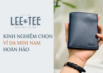 Kinh nghiệm chọn ví da mini nam hoàn hảo và chất lượng cho các quý ông