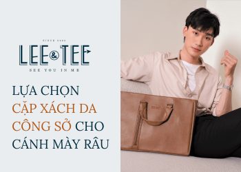 Lựa chọn cặp xách da công sở dành cho cánh mày râu