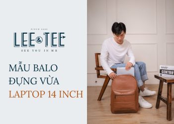 Các mẫu balo Lee&Tee đựng vừa laptop 14 inch nam nữ