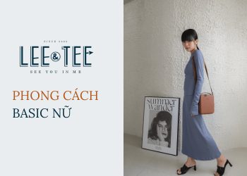 Phong cách basic nữ dành cho những cô nàng ưa sự đơn giản