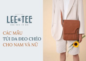 Tổng hợp các mẫu túi da đeo chéo cho nam và nữ