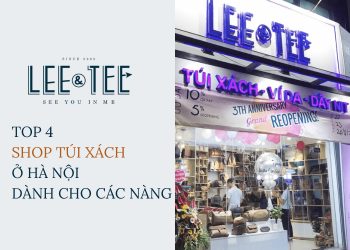 Top 4 shop túi xách Hà Nội chị em nên đến mua sắm