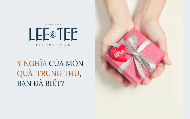Ý nghĩa của việc tặng quà Tết trung thu, bạn đã biết?