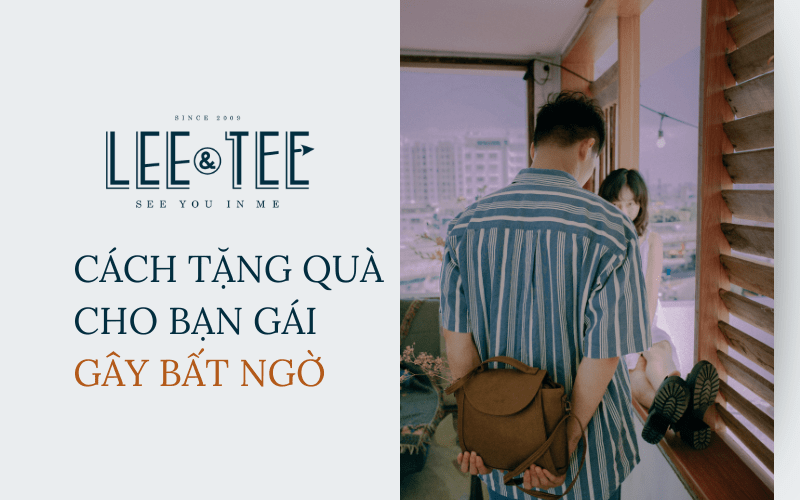 Cách tặng quà cho bạn gái gây bất ngờ