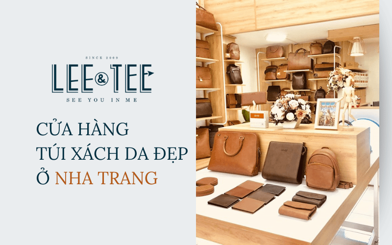 Top 5 cửa hàng túi xách da đẹp ở Nha Trang
