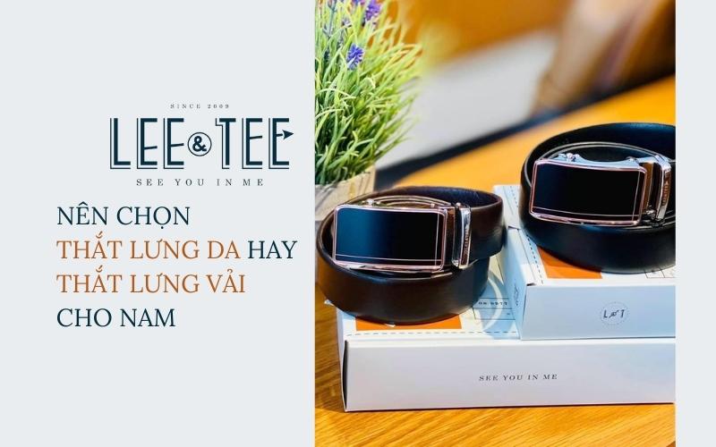 Nên chọn thắt lưng da hay vải cho nam hợp thời trang