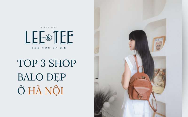 Shop bán balo đẹp ở Hà Nội dành cho nữ công sở 2023