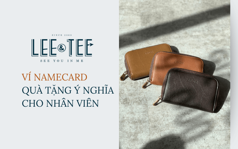 Ví namecard - ý tưởng hay để tặng quà cho nhân viên